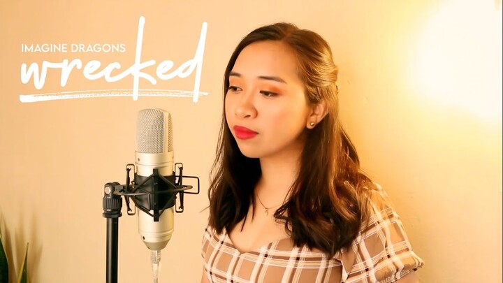 Wrecked (Imagine Dragons) Cover by Jaytee
