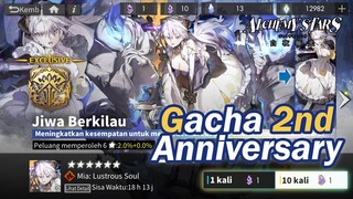 DILUAR NURUL !! 2nd Anniversary: Gacha Mia: Lustrous Soul !! -  Alchemy Stars