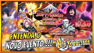 EXPLICAÇÃO SOBRE O NOVO EVENTO SUPPRESSION MISSION - NARUTO X BORUTO NINJA VOLTAGE