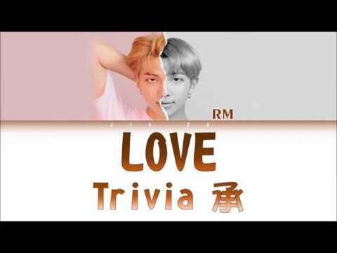 BTS RM “Trivia 承: Love” (Sub indo) Lirik {Color Coded-Rom-Ind}