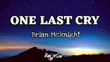 Brian McKnight - One Last CryÂ (Lyrics) | KamoteQue Official