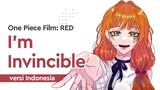 【gicchi】I'm Invincible versi Indonesia | ONE PIECE FILM RED