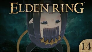 【Elden Ring】 14.0 + 1.0  【SPOILER WARNING】【#14】