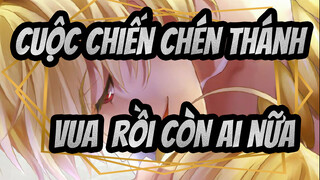 Cuộc chiến chén thánh|【Hoành tráng/Gilgamesh】Vua, rồi còn ai nữa?