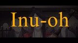 Inu-oh - English Dub Trailer _  Watch The Full MOVIE The LINK In Description