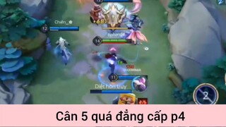 Cân 5 quá đẳng cấp game LQ p4