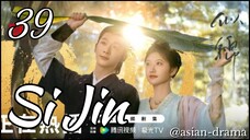 Si Jin (2025) – Eps. 39 [Sub Indo]