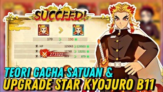 MAKIN NGERI !! UPGRADE KYOJURO JADI B11 & COBAIN TEORI GACHA SATUAN - DS BLADE OF HASHIRA