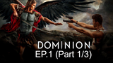 Dominion Season 1 ซับไทย EP1_1
