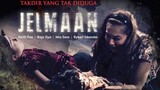 jelmaan (2015) - malay [ genre : horror ] [ subtitle : indo ]