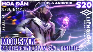 Hướng Dẫn Mod Skin Florentino Giám Sát Tinh Hệ Mùa 20 | Mod Skin Florentino Supervising S20