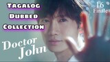 DOCTOR JOHN Episode 16 Tagalog Dubbed HD