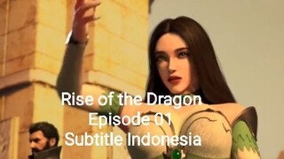 Rise of the Dragon Episode 01 Subtitle Indonesia ( New Donghua )