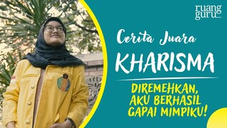 Diremehkan, Aku Berhasil Gapai Mimpiku! | Cerita Juara