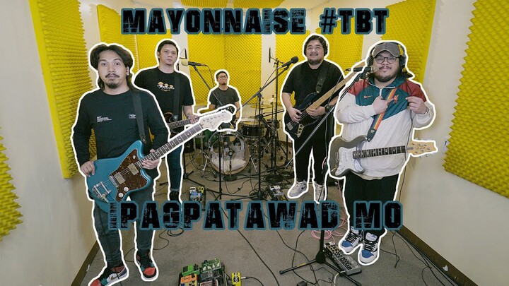 Ipagpatawad Mo (Live) - Mayonnaise #TBT