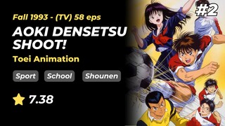 Aoki Densetsu Shoot! - Ep 2 [Sub Indo]