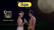 🇹🇭(2025) MISSION TO THE MOON [Teaser]