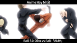 Baki S4: Oliva vs Baki「AMV」Hay Nhất