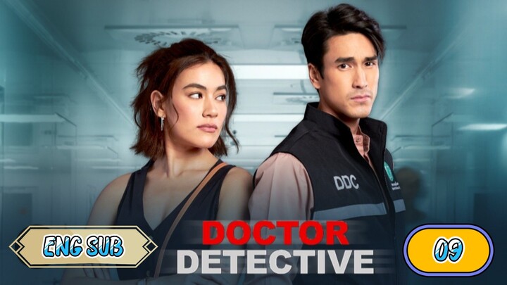 🇹🇭 DOCTOR DETECTIVE EPISODE 9 [ENG SUB.] | LAKORN