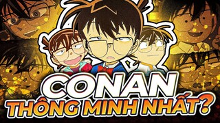 THÁM TỬ LỪNG DANH CONAN | CONAN PHẢI CHÀO THUA 10 NHÂN VẬT NÀY VỀ TRÍ THÔNG MINH!