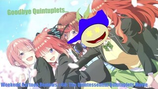 Weekend Cartoon Reviews #60: The Quintessential Quintuplets Movie