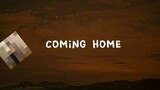 COMING HOME