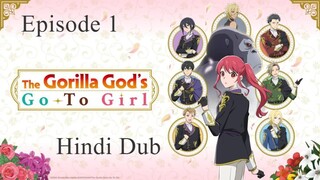 The Gorilla Gods Go-To Girl Season 1 Episode 1 in Hindi Dubbed | Full HD Dubbed Anime