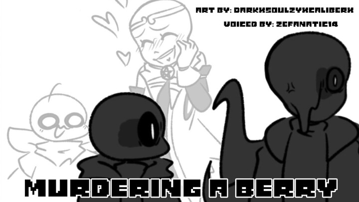 Murdering a Berry (Dreamtale Comic Dub) //Undertale AU Sanses//