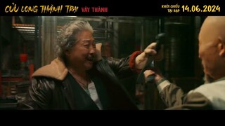 CỬU LONG THÀNH TRẠI: VÂY THÀNH | TEASER TRAILER | DỰ KIẾN KHỞI CHIẾU: 14.06.2024