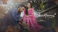 Mere HumSafar Last Episode _ Farhan Saeed _ Hania Amir _ Pakistani Drama(720P_HD