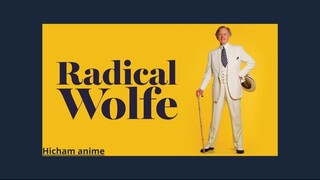 Radical Wolfe_Full Movie : Link In Description