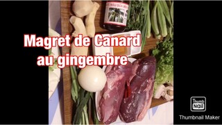 Magret de canard | au gingembre | Gerardo LC | Cuộc sống ở Pháp