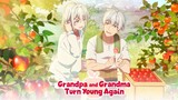 Grandpa and Grandma Turn Young Again - English Sub | Episode 5