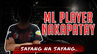 MOBILE LEGENDS PLAYER? NAKAPATAY? SAYANG..