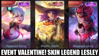 PENJELASAN EVENT VALENTINE! PLAYER GRATISAN DI JAMIN DAPET SKIN GRATIS !! ADA SKIN LEGEND LESLEY