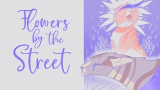 Flowers by the Street (Jayfeather)