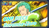 [ONE PIECE] Watch All Moves Of Roronoa·Zoro In 3 Minutes 50 Seconds| You Will Like Him!