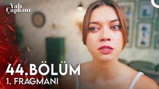 Yalı Çapkını 44. Bölüm 1. Fragmanı _ Belki De Şimdi İntikam Sırası Bendedir!