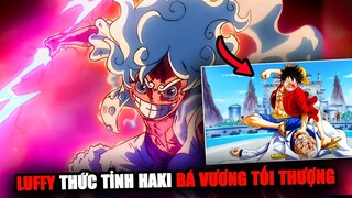 Haki Bá Vương Cấp Độ Cuối Cùng Mạnh Ra Sao? Xu Hướng Phát Triển Haki Của LUFFY?