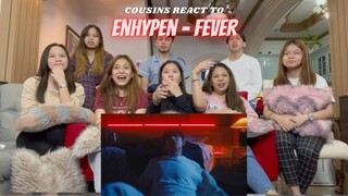 COUSINS REACT TO ENHYPEN (엔하이픈) 'FEVER' Official MV
