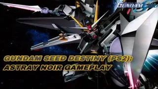 Gundam Seed Destiny Rengou vs Z.A.F.T (PS2): Astray Noir Gameplay