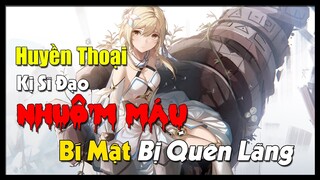 [Genshin Impact] Huyền Thoại Về "KỴ SĨ ĐẠO NHUỐM M.Á.U Và Bí Mật Bị Lãng Quên Của Teyvat | Nguyên Kỷ