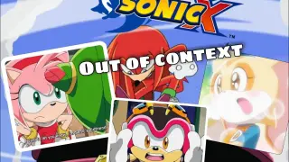 Sonic X - Out of context