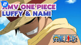 AMV One Piece
Luffy & Nami_2