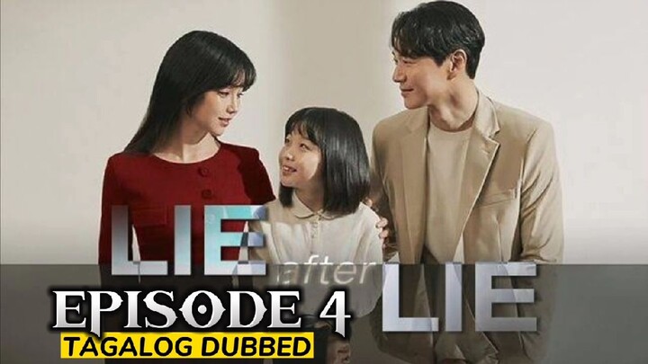 Lie After Lie Episode 4 Tagalog