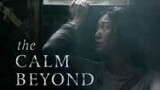 THE CALM BEYOND ( 1080p Full HD Movie ) THRILLER/ SURVIVAL