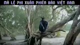 Mã lệ phi xuân nhưng mà phiên bản Việt Nam :))