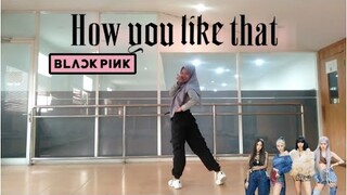 BLACKPINK - 'How You Like That' - Hijab dance cover || Hotimalhasni