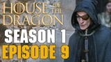 House of The Dragon Episode 9 Non Spoiler Review