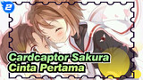 [Cardcaptor Sakura] Cinta Pertama_2